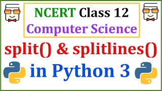 split() & splitlines() methods for reading files: Class 12 Computer Science: File Handling in Python