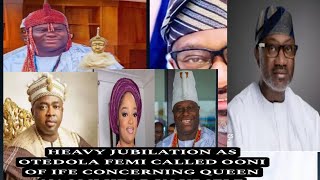 HEAVY JUBILATION AS OTEDOLA FEMI CALLED OONI OF IFE CONCERNING QUEEN NAOMI HEAR YOURSELF