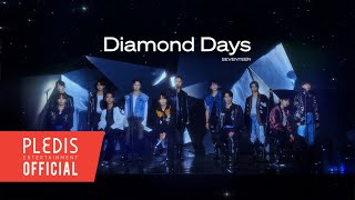 [SPECIAL VIDEO] SEVENTEEN(세븐틴) - 'Diamond Days' Live Clip