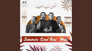 Summer End Rai Mix - ميكس نهاية الصيف