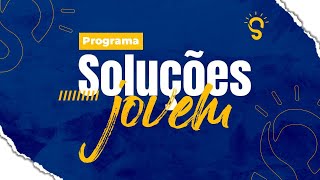 Programa Soluções Jovem, Assunto: Jovens e a igreja - Conectando Fé e Ação!