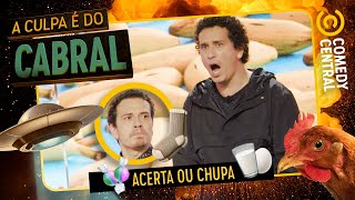 Acerta ou CHUPA: Cambota e Rafa Portugal | A Culpa É Do Cabral no Comedy Central