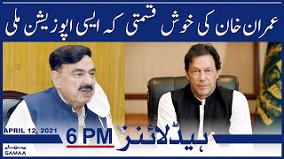 Samaa News Headlines 6pm | Imran Khan ki khush qismati kay aesi Opposition mili | SAMAA TV