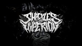 Shackles of Hyperion - Full EP Stream