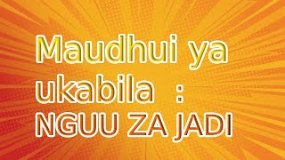 Maudhui ya ukabila : Nguu za Jadi