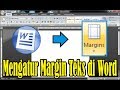 Cara Mengatur Margin Teks di Microsoft Word 2007 • Simple News Video