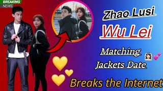 Couple Goals: Zhao Lusi and Wu Lei's Matching Jackets Date Takes Social Media by Storm.❤️🤯