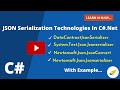JSON Serialization Technologies In C#.NET | Learn N Njoy...