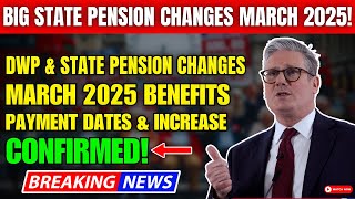 Breaking: State Pension Changes and DWP Payment Dates for March 2025 - What You Need to Know!