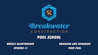 Pool School Brushing And Skimming