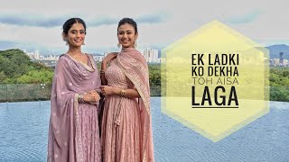 Ek Ladki Ko Dhekha Toh Aisa Laga | Team Naach Choreography |