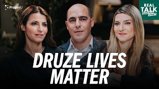 Druze Lives Matter | Real Talk