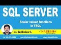 Scalar valued functions in TSQL Part-2 | SQL Server | MSSQL Training | By Mr.Sudhakar L