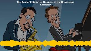 ESG: We Respectfully Dissent — The Soul of Enterprise: Business in the Knowledge Economy