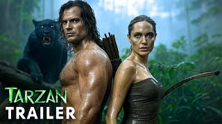 Tarzan 2025 First Trailer Henry Cavill Angelina Jolie Screen Culture