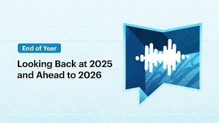 Looking Back at 2025 and Ahead to 2026