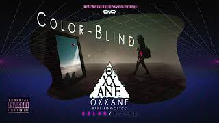 COLOR BLIND (PIN'X FT OXXANE)