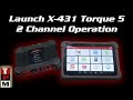 2 Channel Scope for Dummies- A Guide to Using a Oscilloscope with the Launch Torque 5