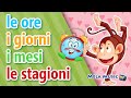 Impara le ore, giorni mesi stagioni - Canzoni per bambini @Mela_Educational