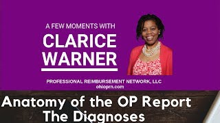 Anatomy of an OP Report | The Diagnoses