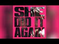 tyla , zara larsson - she did it again ( sped up )