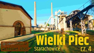 Wielki Piec - Muzeum Przyrody i Techniki w Starachowicach cz. 4 - podsumowanie