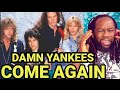 DAMN YANKEES - Come Again REACTION - One of the greatest voices i ever heard!