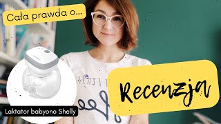 Recenzja laktatora handsfree Shelly od babyono