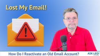 How Do I Reactivate An Old Email Account