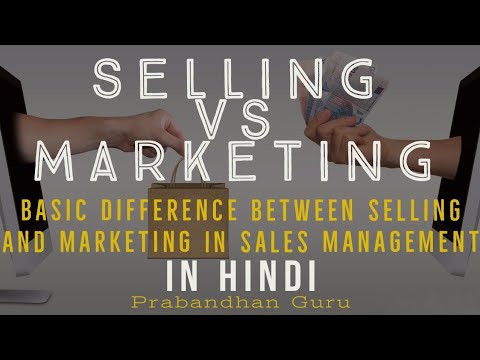 Selling Vs Marketing | Sales Management | In Hindi | BBA/MBA ...