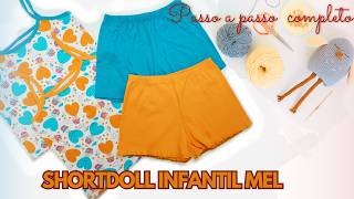 [TUTORIAL]COMO FAZER PIJAMA INFANTIL| PASSO A PASSO DO SHORT DOLL Mel| COSTURA FÁCIL E RÁPIDA