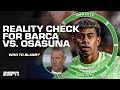 Barcelona got a REALITY CHECK from Osasuna - Craig Burley on their 4-2 loss at home | ESPN FC