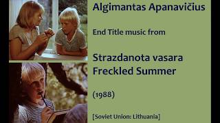 Algimantas Apanavičius: Strazdanota vasara - Freckled Summer (1988)