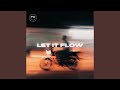 Let It Flow