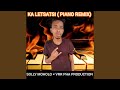 Ka Letšatši (Remix)