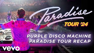 Purple Disco Machine, The Magician - All My Life (Paradise Live | Tour Recap)