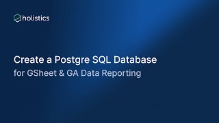 Create A Google Cloud PostgreSQL Database For Google Sheets & Google Analytics Data Reporting