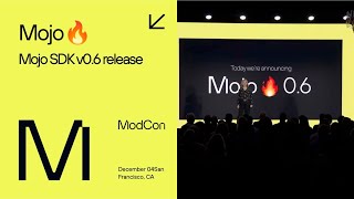 ModCon 2023: Mojo SDK v0.6 release