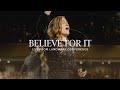 Believe For It | Live | Landmark 2023