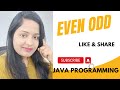 Even or Odd Number || Odd or Even Number Program || Check if a Number is Even or Odd || Java