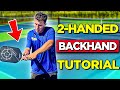 2-Handed Backhand Tutorial (Change your game FOREVER)