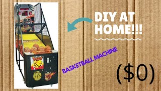 Make a BASKETBALL ARCADE MACHINE at home! Easy and free! (DIY)