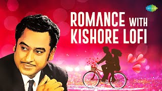 Kishore Kumar Romantic Hits - Lofi Jukebox | Yeh Naina Yeh Kaajal | Oh Hansini |  Roop Tera Mastana