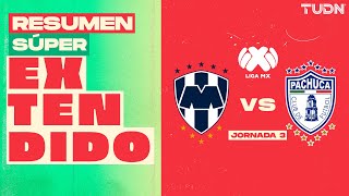 RESUMEN SUPER EXTENDIDO | Monterrey 2-3 Pachuca | Liga Mx - CL2025 J3 | TUDN