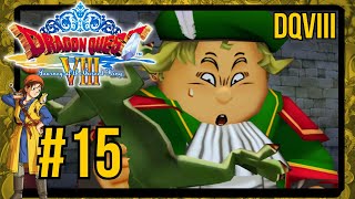 Prince Charmels..... \u0026 Erkundungstour in Argonia! | 🐉 Dragon Quest 8 🐉 Part #15 (Deutsch/German)