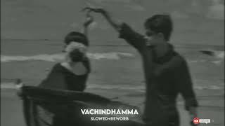 Vachindhamma [slowed+reverb]