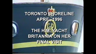 Toronto Lakeshore - April 1996. H.M. Yacht Britannia on Her Final Visit.