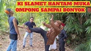 🔴 BANG REY LAMPUNG. KI SLAMET MARAH BESAR HANTAM MUKA OMPONG PAKAI KAKI SAMPAI BONYOK ‼️