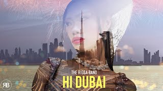 The Rigga Band - Hi Dubai (Official Music Video) - Jazzy Dancy Video