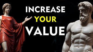 7 PRACTICES to be MORE VALUED | Stoicism
